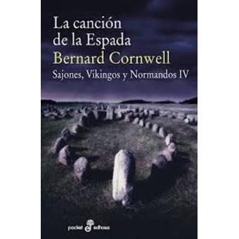 La canción de la espada. Sajones, Vikingos y Normandos 4