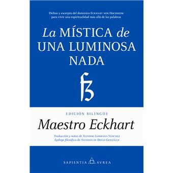 La Mistica De Una Luminosa Nada