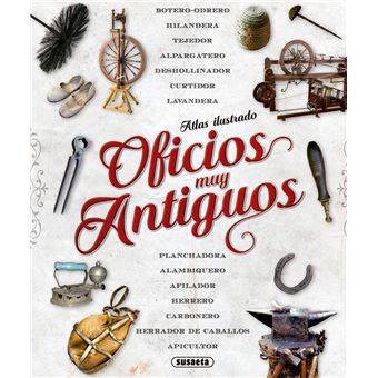 Atlas ilustrado de oficios muy antiguos