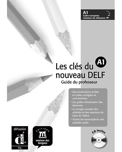 Les Clés Du Nouveau Delf A1 Guide Pedagogique + Cd