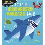 Ez egin irribarrerik marrazo bati!