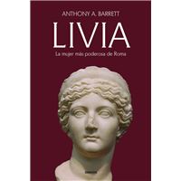 Livia. La mujer más poderosa de Roma