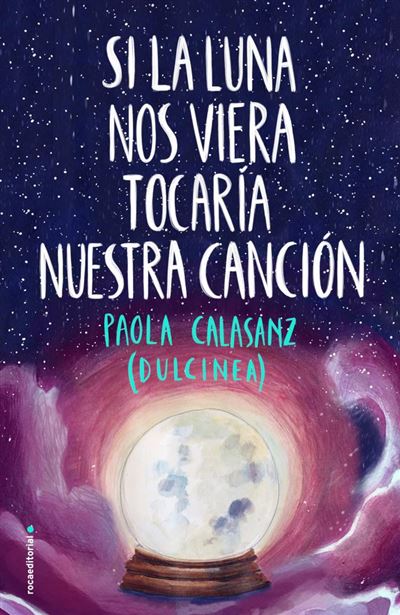 Si la luna nos viera tocaría nuestra canción