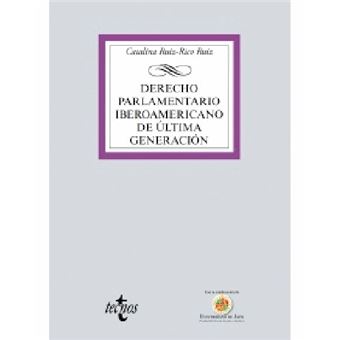 Derecho Parlamentario iberoamericano de última generación