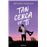Tan cerca de ti (Cerca de ti 1)