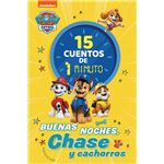 Paw Patrol 15 Cuentos De 1 Minuto Buenas Noches Chase