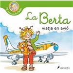La Berta viatja en avió (El món de la Berta)