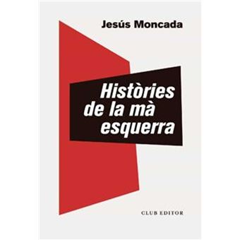Histories De La Ma Esquerra