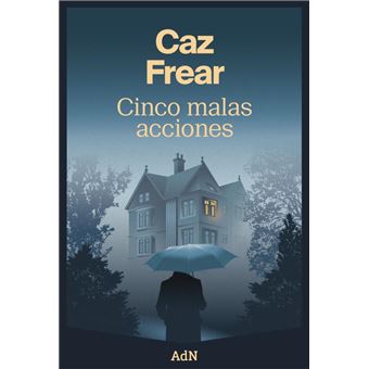 Cinco malas acciones