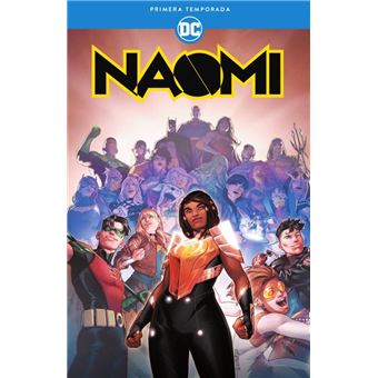 Naomi: Primera temporada