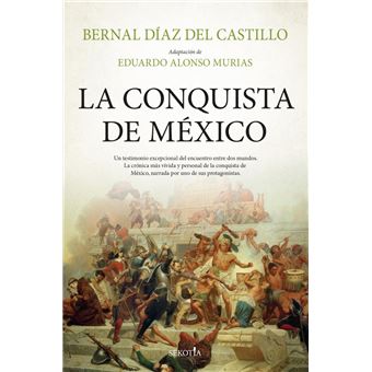 La Conquista De Mexico
