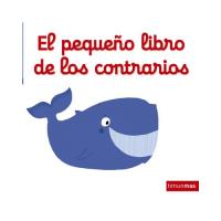 El pequeño libro de los contrarios