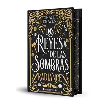 Los reyes de las sombras. Radiance (edición especial limitad - 1