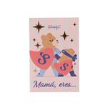 Mr Wonderful Postal Mamá, Eres... Superpoderosa