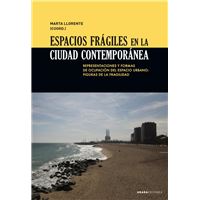 Espacios En La ciudad representaciones y formas ocupación del urbano figuras fragilidad lecturas libro vvaa español tapa blanda