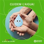 Cuidem l´´aigua!