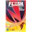 The Flash 2 Hasta Que El Tiempo Se Detenga