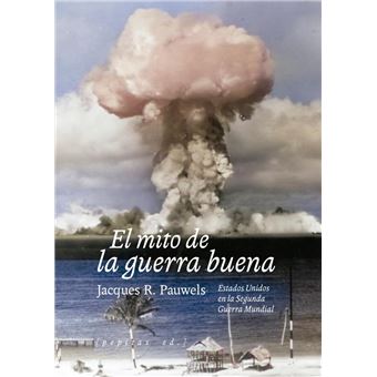 El mito de la guerra buena
