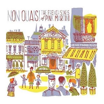 Non Ouais! the French Songs of Pink Martini - Vinilo