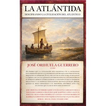 La Atlántida: descifrando la civilización del Atlántico