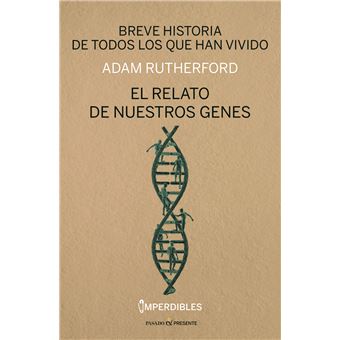 Breve Historia De Todos Los Que Han Vivido
