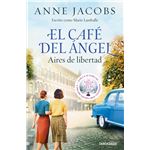 El Café del Ángel. Aires de libertad (Café del Ángel 4)