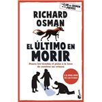 El último en morir