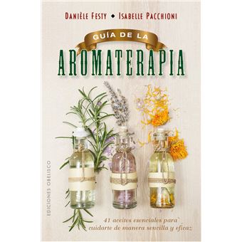 Guia de la aromaterapia