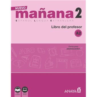 Nuevo Mañana 2 - Libro del profesor - A2 - -5% en libros ...