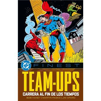 DC Team Ups. Carrera al fin de los tiempos
