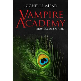 Vampire Academy Promesa De Sangre