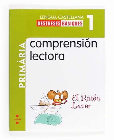 Cruilla Comprensión Lectora: El Ratón Lector.1 Primària