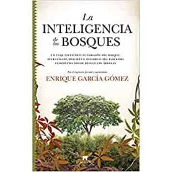 La inteligencia de los bosques