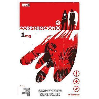 100 % Marvel Corporación-X 1. Simplemente superiores