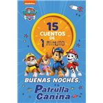 Paw Patrol 15 Cuentos De 1 Minuto Buenas Noches Patrulla