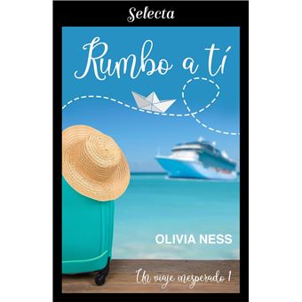 Rumbo a ti (Un viaje inesperado 1) - 1