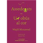 Assedegats-un abus al cor