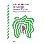 La Cuestion Antropologica