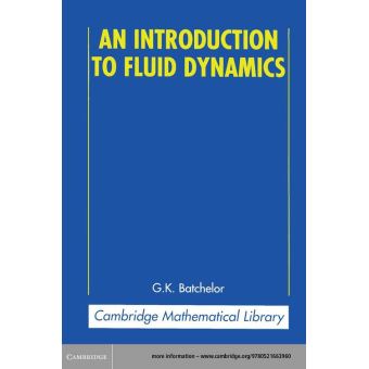 An Introduction to Fluid Dynamics - 1