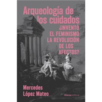 Arqueologia De Los Cuidados