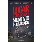 Lugar Equivocado Momento Equivocado