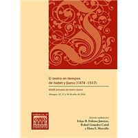 El Teatro En Tiempos De Isabel Y Juana ( 1474-1517)