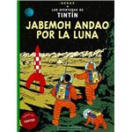 Lah Aventurah de Tintín: Jabemoh andao por La Luna