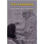 Test razonados para Técnicos Superiores en Higiene Bucodenta