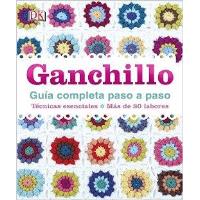 Ganchillo: Guía completa paso a paso