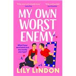 My Own Worst Enemy