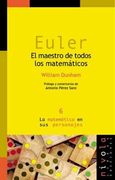 Nivola Libros Y Ediciones, S.l. Euler. El Maestro De Todos Los Matemáticos