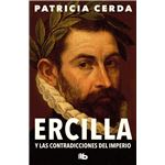 Ercilla Y Las Contradicciones Del Imperio