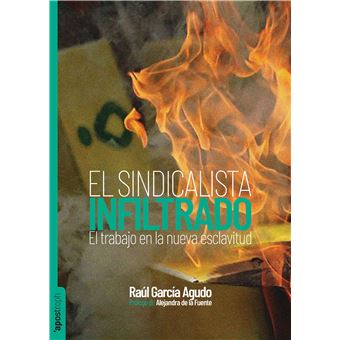 El sindicalista infiltrado