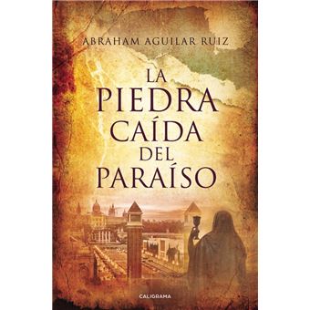 La piedra caída del paraíso